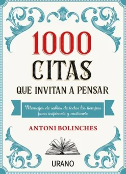 1000 CITAS QUE INVITAN A PENSAR