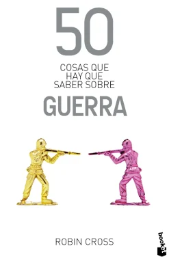 50 COSAS QUE HAY QUE SABER SOBRE GUERRA