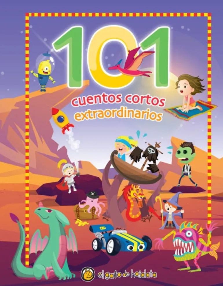 101 CUENTOS CORTOS EXTRAORDINARIOS