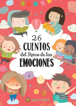 26 CUENTOS DEL REINO DE LAS EMOCIONES