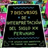 7 DISCURSOS DE INTERPRETACION DEL S. XX PERUANO