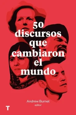 50 DISCURSOS QUE CAMBIARON EL MUNDO