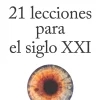 21 LECCIONES PARA EL SIGLO XXI