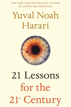 21 LESSONS FOR THE 21ST CENTURY