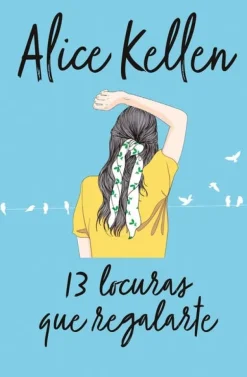 13 LOCURAS QUE REGALATE