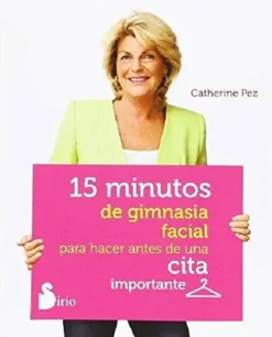 15 MINUTOS DE GIMNASIA FACIAL (CITA)