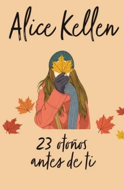 23 OTOÑOS ANTES DE TI