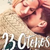 23 OTOÑOS ANTES DE TI