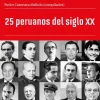 25 PERUANOS DEL SIGLO XX