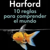 10 REGLAS PARA COMPRENDER EL MUNDO