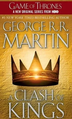 A CLASH OF KINGS: A SONG OF ICE AND FIRE, BOOK 2