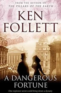 A DANGEROUS FORTUNE