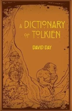 A DICTIONARY OF TOLKIEN