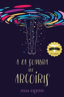 A LA SOMBRA DEL ARCOIRIS