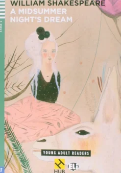A MIDSUMMER NIGHTS DREAM - HUB YOUNG ADULT READERS 2 W / AUDIO CD