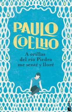 A ORILLAS DEL RÍO PIEDRA ME SENTÉ Y LLORÉ