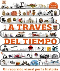 A TRAVES DEL TIEMPO NUEVA EDICIÓN