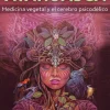 ABUELA AYAHUASCA: MEDICINA VEGETAL Y EL CEREBRO PSICODÉLICO