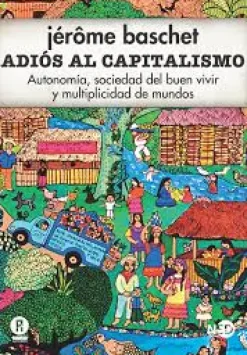 ADIOS AL CAPITALISMO