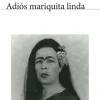 ADIÓS MARIQUITA LINDA