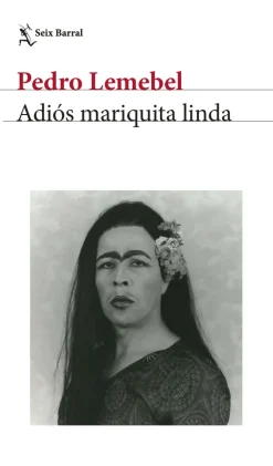 ADIÓS MARIQUITA LINDA