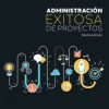 ADMINISTRACION EXITOSA DE PROYECTOS