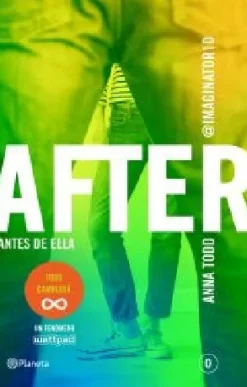 AFTER. ANTES DE ELLA