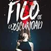 AL FILO DE LA OSCURIDAD