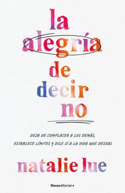 ALEGRIA DE DECIR NO, LA