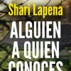 ALGUIEN A QUIEN CONOCES