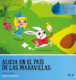 ALICIA EN EL PAÍS DE LAS MARAVILLAS