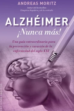 ALZHEIMER ¡NUNCA MAS!