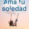 AMA TU SOLEDAD
