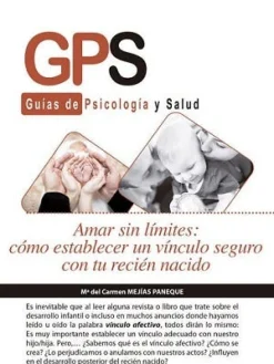 AMAR SIN LIMITES: COMO ESTABLECER VINCULO SEGURO CON TU RECIEN NACIDO