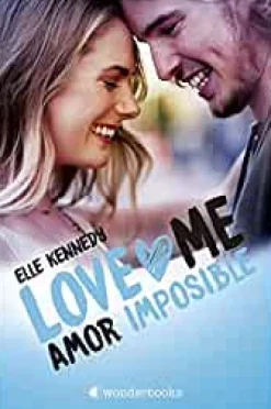 AMOR IMPOSIBLE (LOVE ME 4)