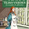 ANA DE LAS TEJAS VERDES 3. MAESTRA AVON