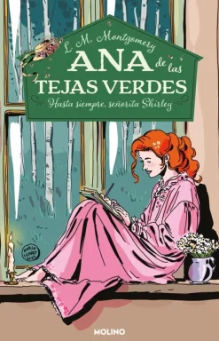 ANA DE LAS TEJAS VERDES 8. HASTA SIEMPRE