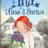 ANA Y LA CASA DE SUS SUEÑOS
