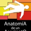 ANATOMÍA DE UN ASESINATO