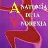 ANATOMIA DE LA ANOREXIA
