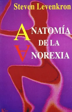 ANATOMIA DE LA ANOREXIA