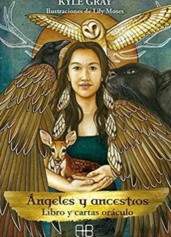 ANGELES Y ANCESTROS (LIBRO+CARTAS)