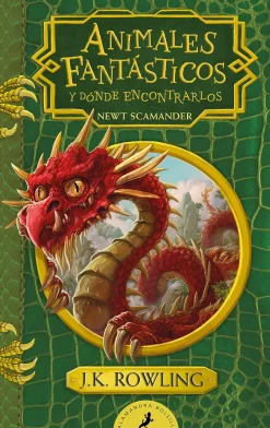 ANIMALES FANTÁSTICOS Y DÓNDE ENCONTRARLOS (UN LIBRO DE LA BIBLIOTECA DE HOGWARTS)