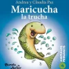 ANIMALES PERUANOS 4. MARICUCHA, LA TRUCHA