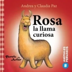 ANIMALES PERUANOS 8. ROSA LA LLAMA CURIOSA