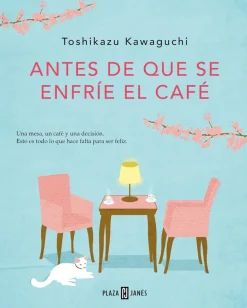 ANTES DE QUE SE ENFRIE EL CAFÉ