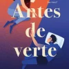 ANTES DE VERTE