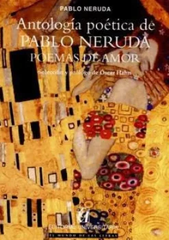 ANTOLOGIA POETICA DE PABLO NERUDA