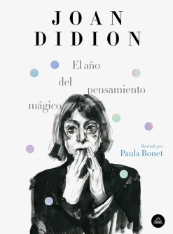 AÑO DEL PENSAMIENTO MAGICO,EL(ILUSTRADO)