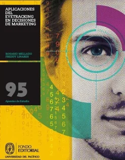 APLICACIONES DEL EYETRACKING EN DECISIONES DE MARKETING